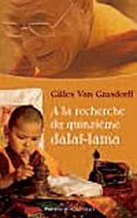 À la recherche du XVe Dalaï-Lama