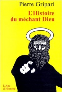L'Histoire du méchant dieu