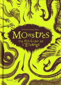 Monstres : Un Bestiaire de l'Etrange