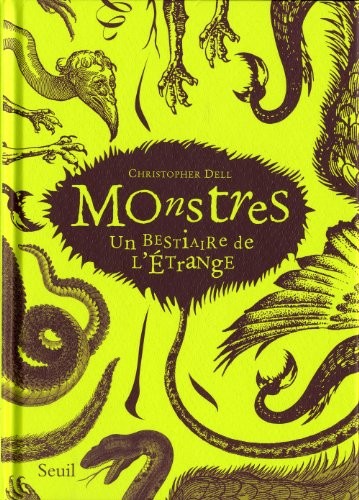 Monstres : Un Bestiaire de l'Etrange