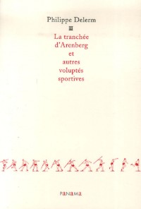 La tranchée d'Arenberg et autres voluptés sportives