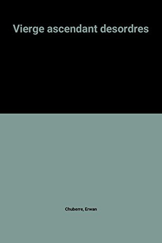 Vierge ascendant desordres