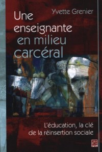 Une Enseignante en Milieu Carceral