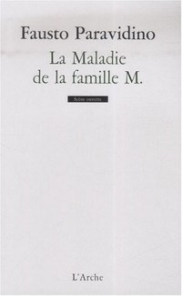 La Maladie de la famille M.