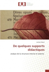 De quelques supports didactiques: analyse de la structure interne et externe