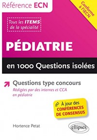 Référence ECN Pédiatrie en 1000 Questions Isolées Conforme à l'iECN