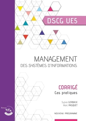 Management des systèmes d'information - Corrigé: UE 5 DU DSCG