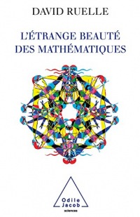 L' Étrange Beauté des mathématiques