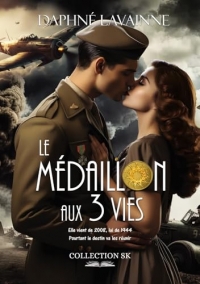 Le médaillon aux trois vies