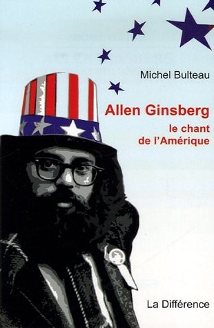 Allen Ginsberg : Le chant de l'Amérique