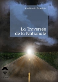 La Traversée de la Nationale