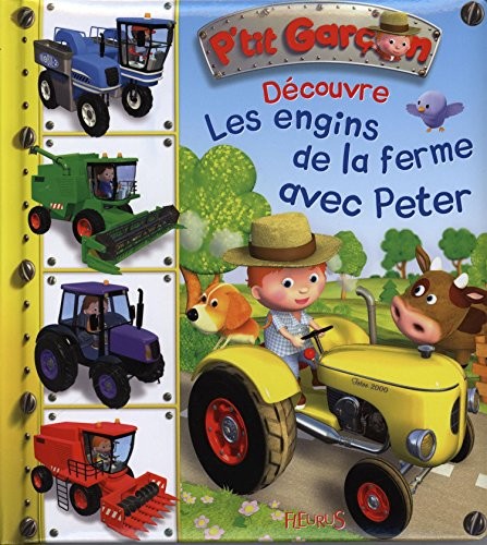 Découvre les engins de la ferme avec Peter