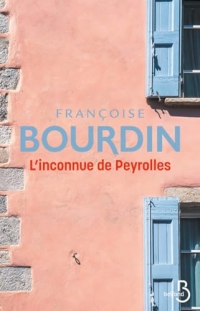 L'inconnue de Peyrolles - réédition d'une oeuvre culte