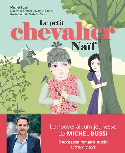 Le Petit Chevalier Naif