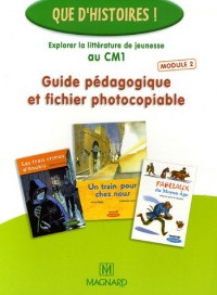Explorer la littérature de jeunesse au CM1 : Guide pédagogique et fichier photocopiable