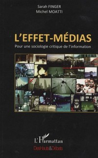L'effet-médias : Pour une sociologie critique de l'information