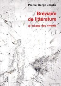 Bréviaire de littérature à l'usage des vivants