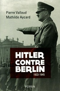 Hitler contre Berlin
