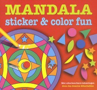 Mandala sticker & color fun : Avec des dessins détachables