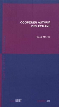Coopérer autour des écrans