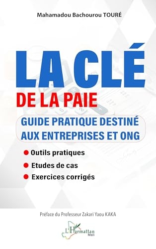 La clé de la paie: Guide pratique destiné aux entreprises et ONG