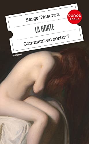 La honte.: Comment en sortir ?