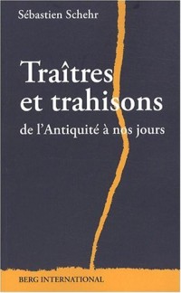 Traîtres et trahisons