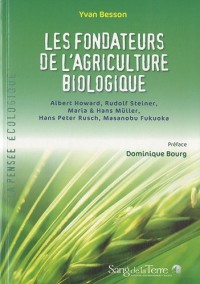 Les fondateurs de l’agriculture biologique