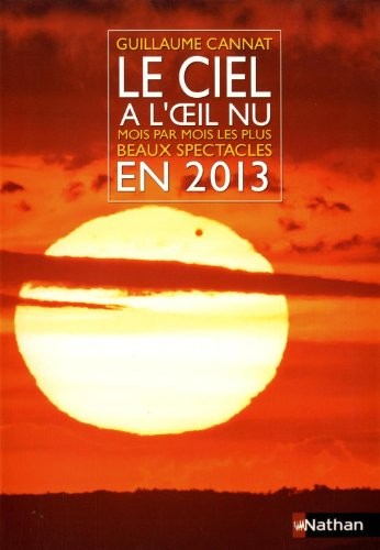 CIEL A L'OEIL NU EN 2013