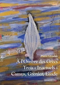 A l'ombre des grecs: Trois 