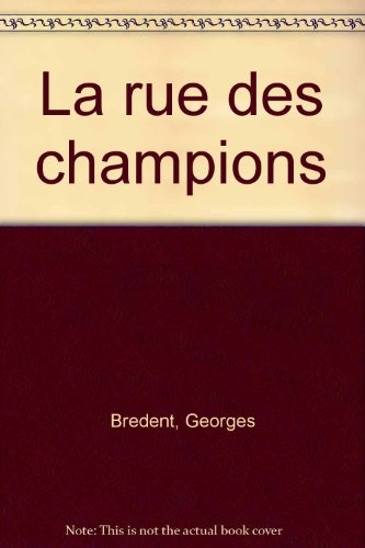 La rue des champions