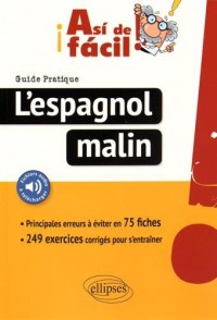 Asi de Facil Guide Pratique l'Espagnol Malin Principales Erreurs à Éviter en 75 Fiches