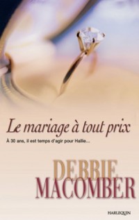 Le Mariage à tout prix : A 30 ans, il est temps d'agir pour Hallie.