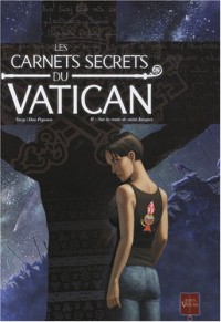Les carnets secrets du Vatican, Tome 2 : Sur la route de saint Jacques