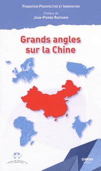 Grands angles sur la Chine