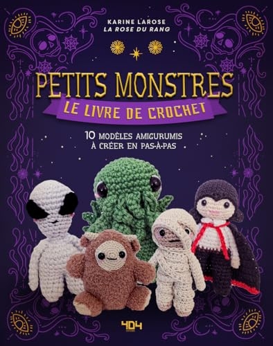 Livre de crochet pop culture - 10 petits monstres à crocheter