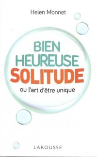 Bienheureuse Solitude