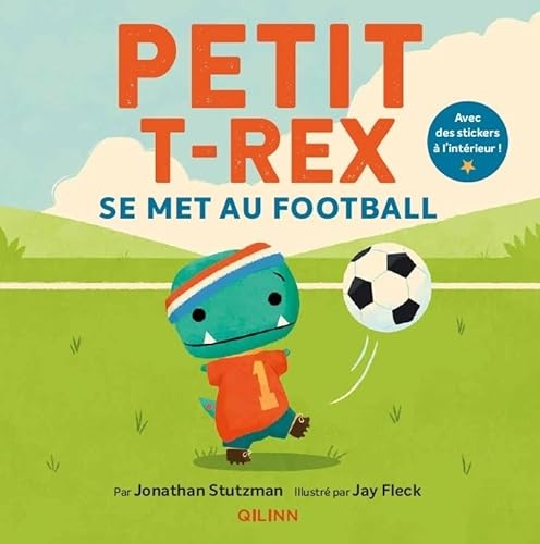 Petit T-Rex - Petit -Rex se met au football