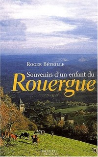 Souvenirs d'un enfant du Rouergue