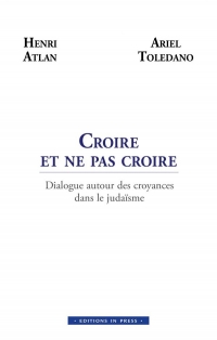 CROIRE ET NE PAS CROIRE