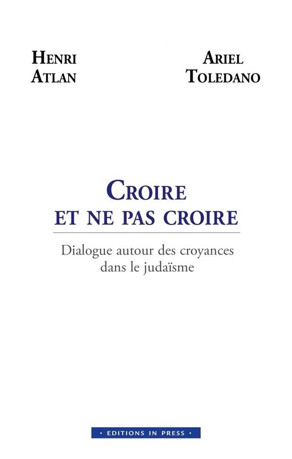 CROIRE ET NE PAS CROIRE