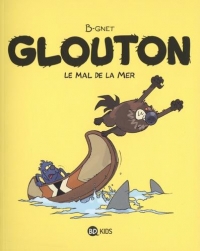 Glouton, Tome 03: Le mal de la mer