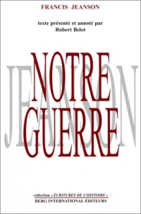 Notre guerre