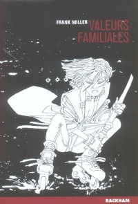 Sin City, tome 5 : Valeurs familiales