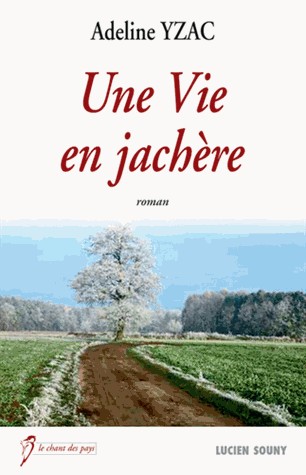 VIE EN JACHERE