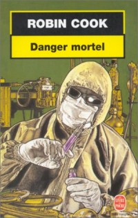 Danger mortel