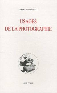 Usages de la photographie : Vérité et croyance