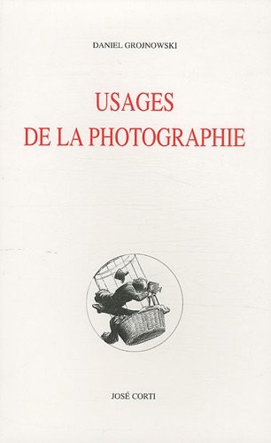 Usages de la photographie : Vérité et croyance