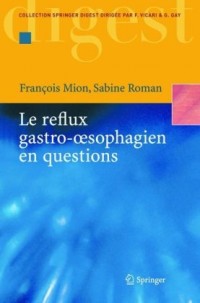 Le reflux gastro-oesophagien en questions