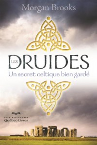 Les Druides - Un secret celtique bien gardé